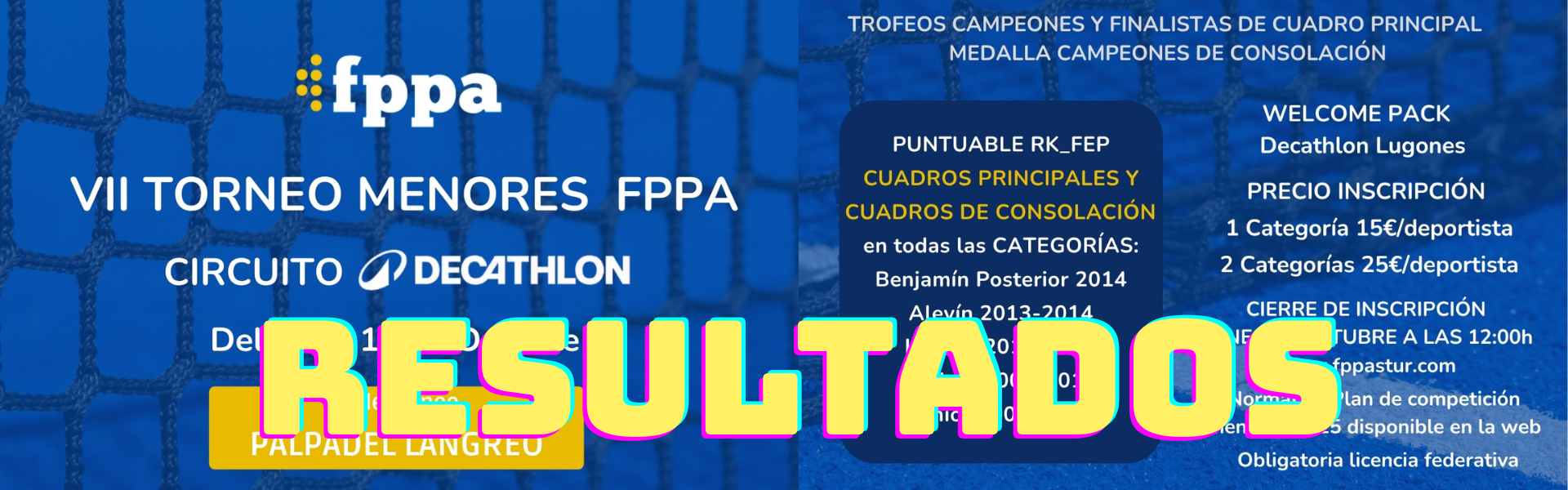 RESULTADOS VII TORNEO MENORES FPPA/RANKING FEP